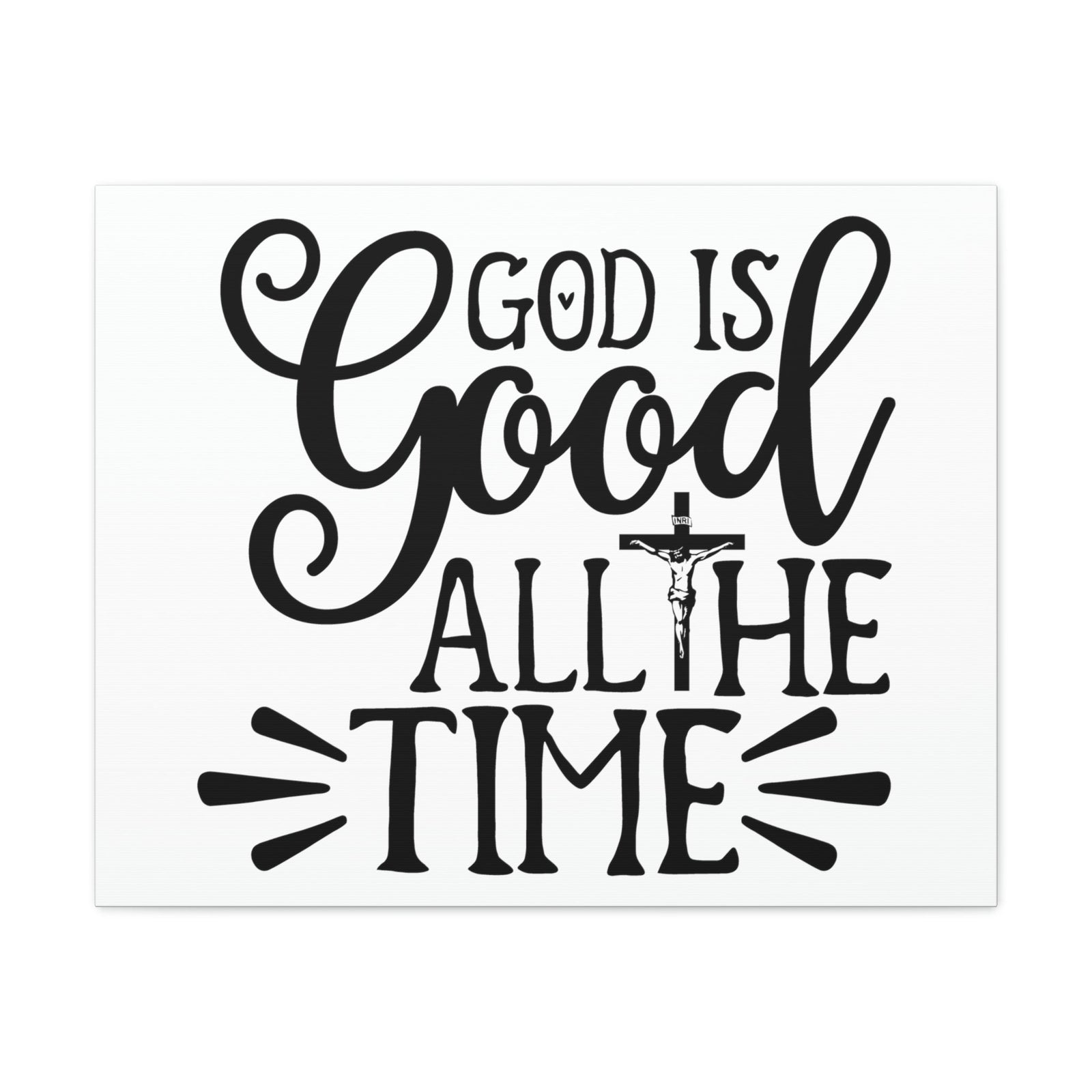Scripture Walls God Is Good All The Time Psalm 34:8 Cross Christian Wall Art Print Ready to Hang Unframed-Express Your Love Gifts
