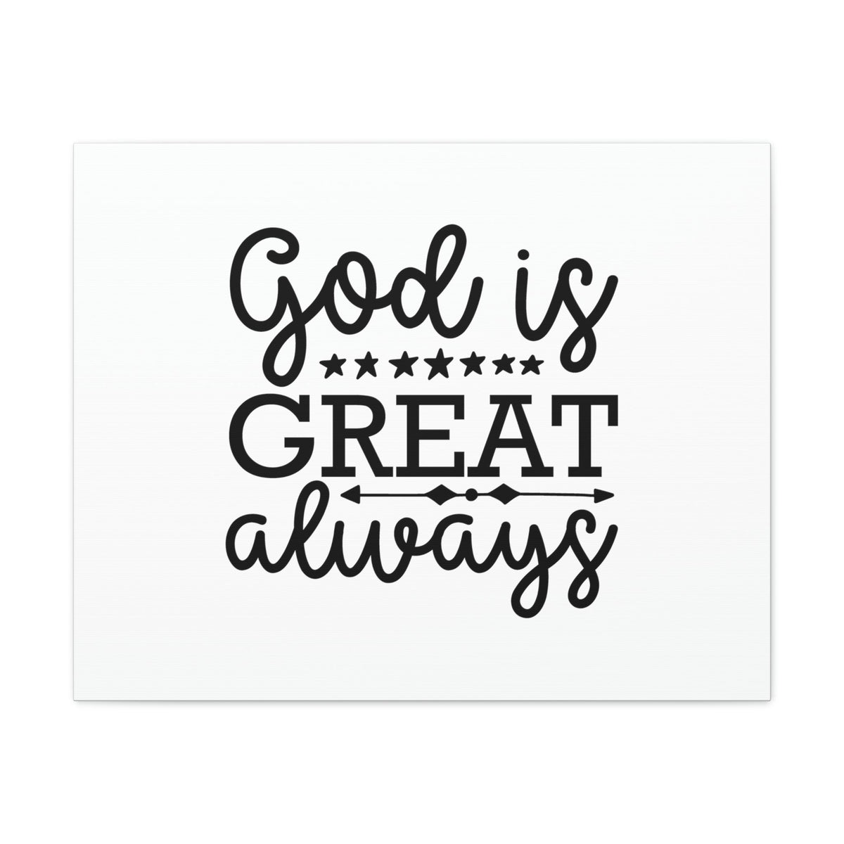 Scripture Walls God Is Great Always Psalm 23:4 Christian Wall Art Bible Verse Print Ready to Hang Unframed-Express Your Love Gifts