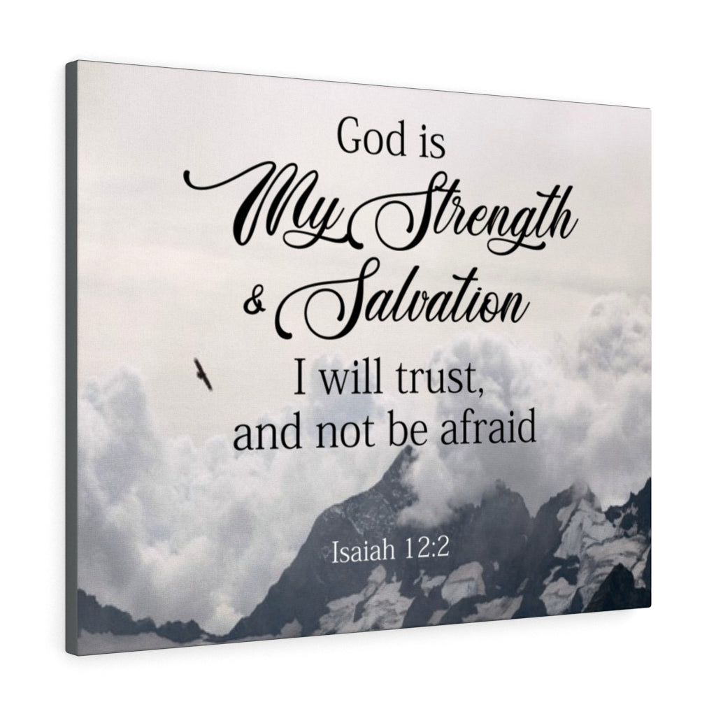 Scripture Walls God is My Strength & Salvation Isaiah 12:2 Wall Art Christian Home Decor Unframed-Express Your Love Gifts