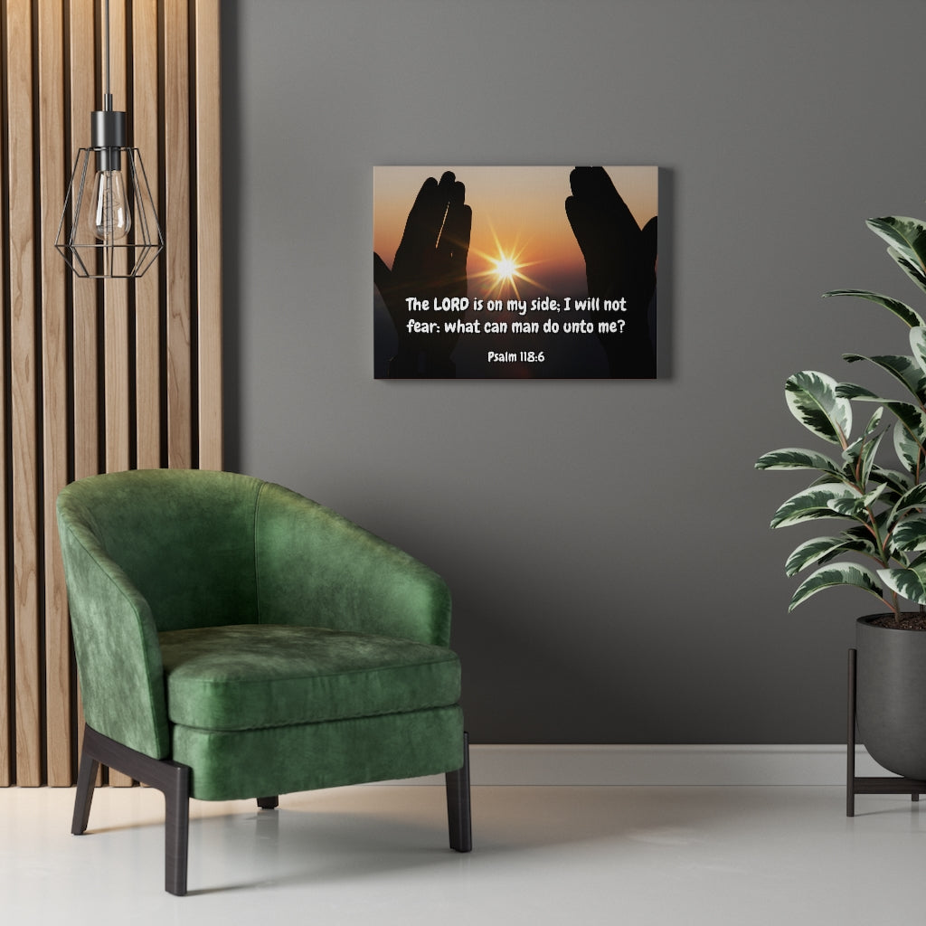 Scripture Walls God Is On My Side Psalm 118:6 Bible Verse Canvas Christian Wall Art Ready to Hang Unframed-Express Your Love Gifts