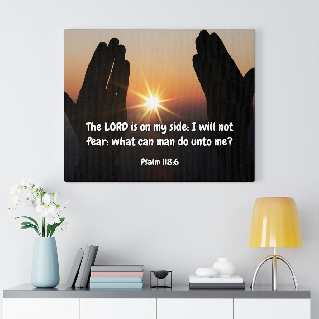 Scripture Walls God Is On My Side Psalm 118:6 Bible Verse Canvas Christian Wall Art Ready to Hang Unframed-Express Your Love Gifts