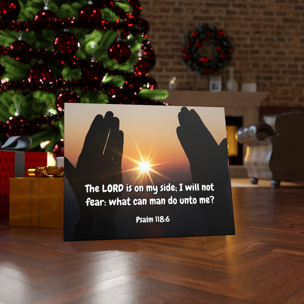 Scripture Walls God Is On My Side Psalm 118:6 Bible Verse Canvas Christian Wall Art Ready to Hang Unframed-Express Your Love Gifts