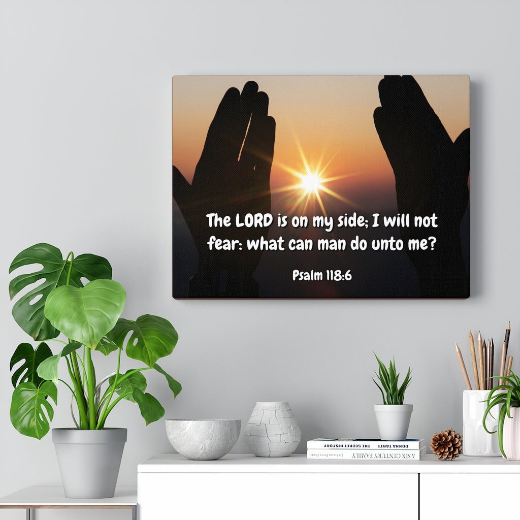 Scripture Walls God Is On My Side Psalm 118:6 Bible Verse Canvas Christian Wall Art Ready to Hang Unframed-Express Your Love Gifts