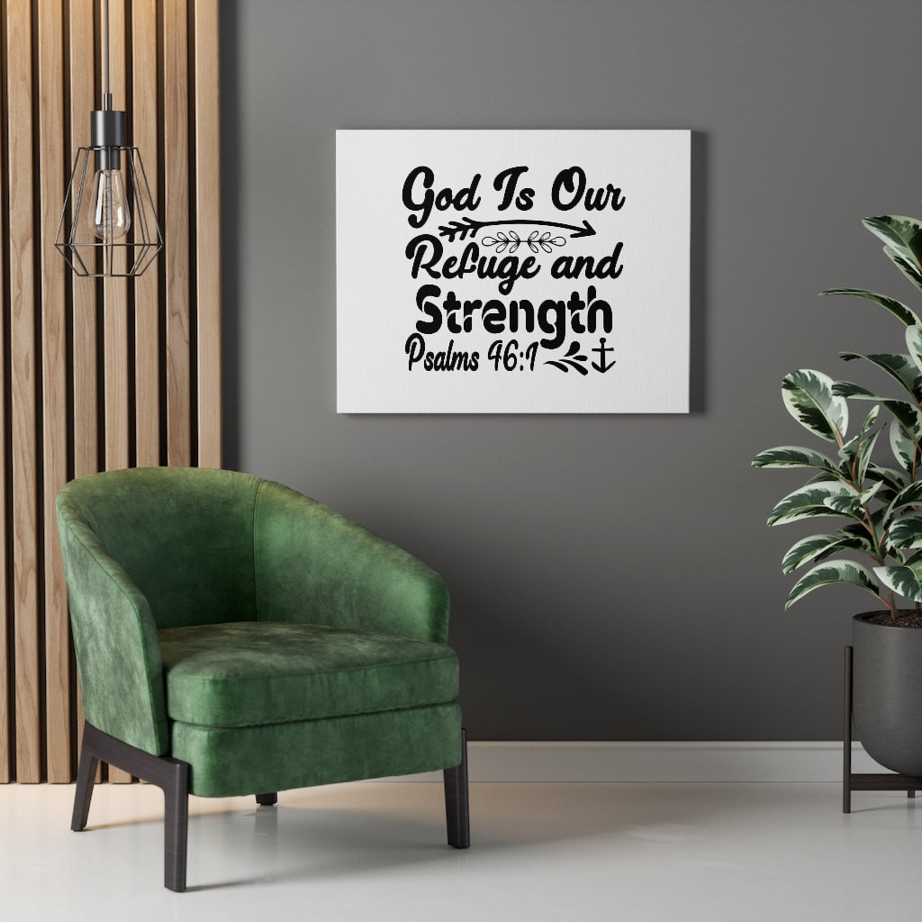 Scripture Walls God Is Our Refuge And Strength Psalms 46:1 Bible Verse Canvas Christian Wall Art Ready to Hang Unframed-Express Your Love Gifts