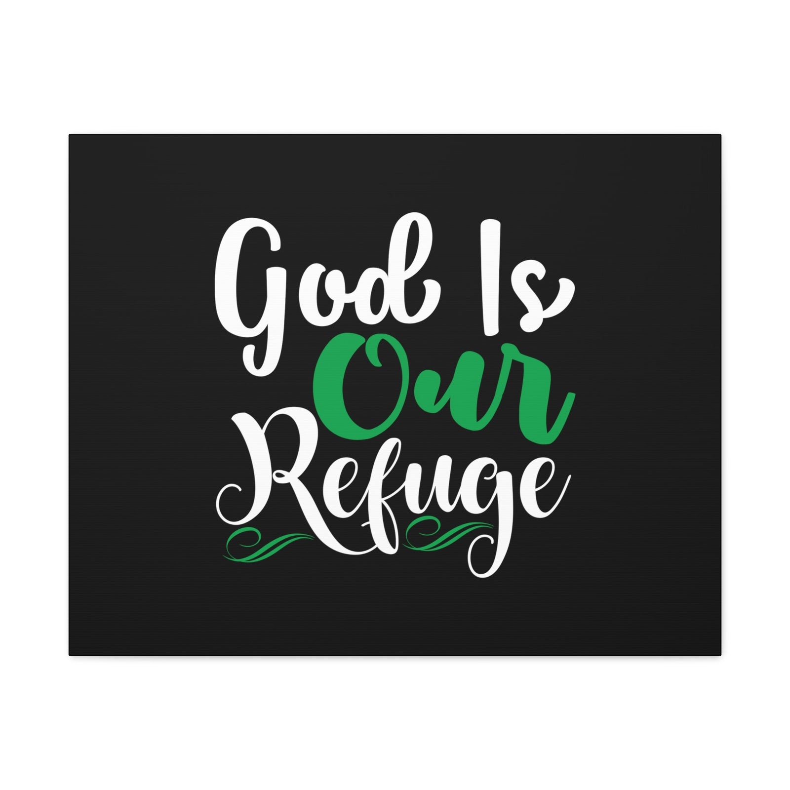 Scripture Walls God Is Our Refuge Psalm 46:1 Green Christian Wall Art Bible Verse Print Ready to Hang Unframed-Express Your Love Gifts