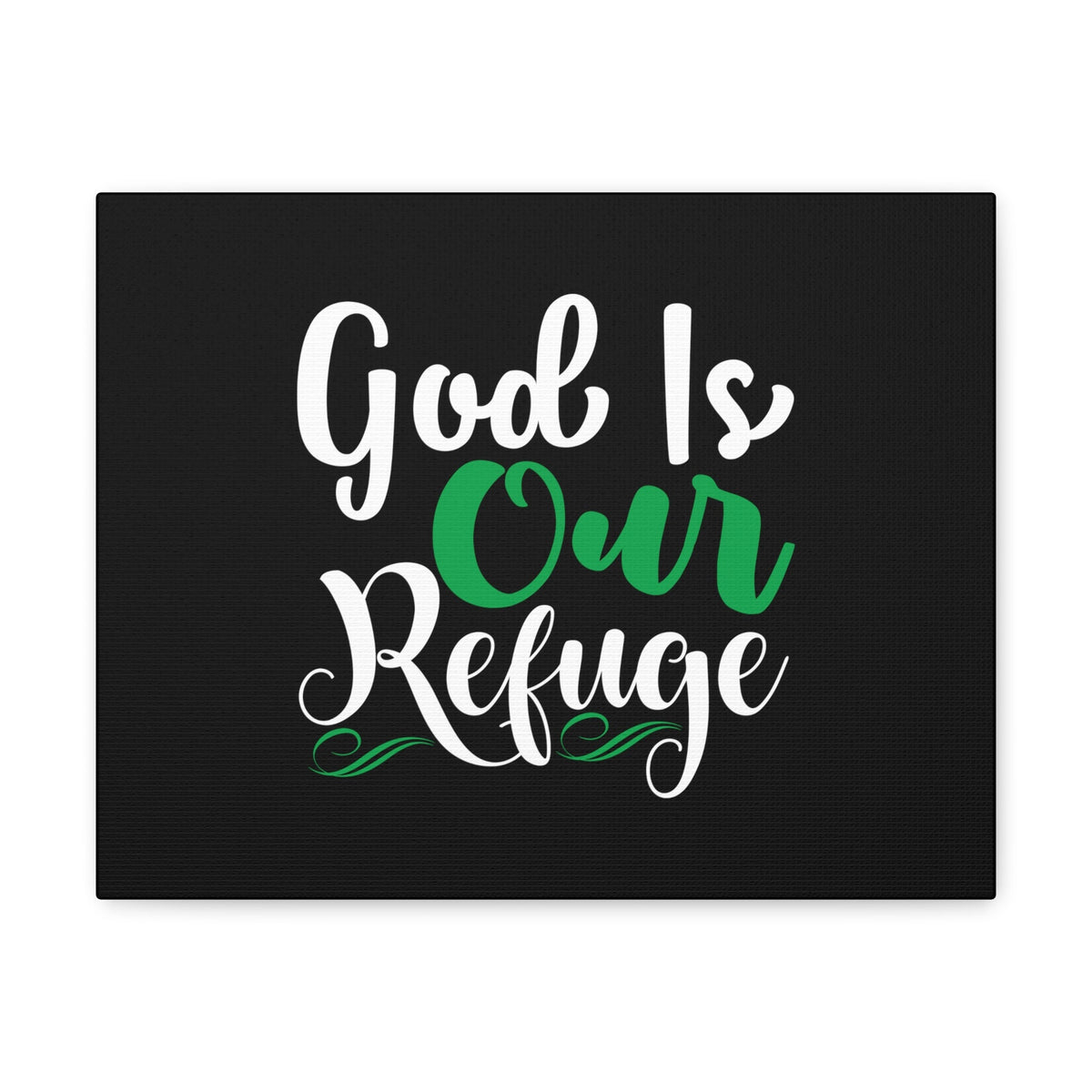 Scripture Walls God Is Our Refuge Psalm 46:1 Green Christian Wall Art Bible Verse Print Ready to Hang Unframed-Express Your Love Gifts