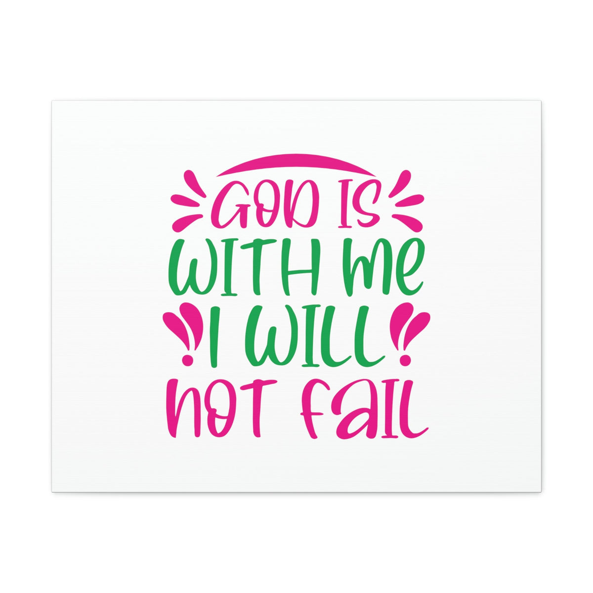 Scripture Walls God Is With Me, I Will Not Fail Psalm 46:5 Christian Wall Art Bible Verse Print Ready to Hang Unframed-Express Your Love Gifts