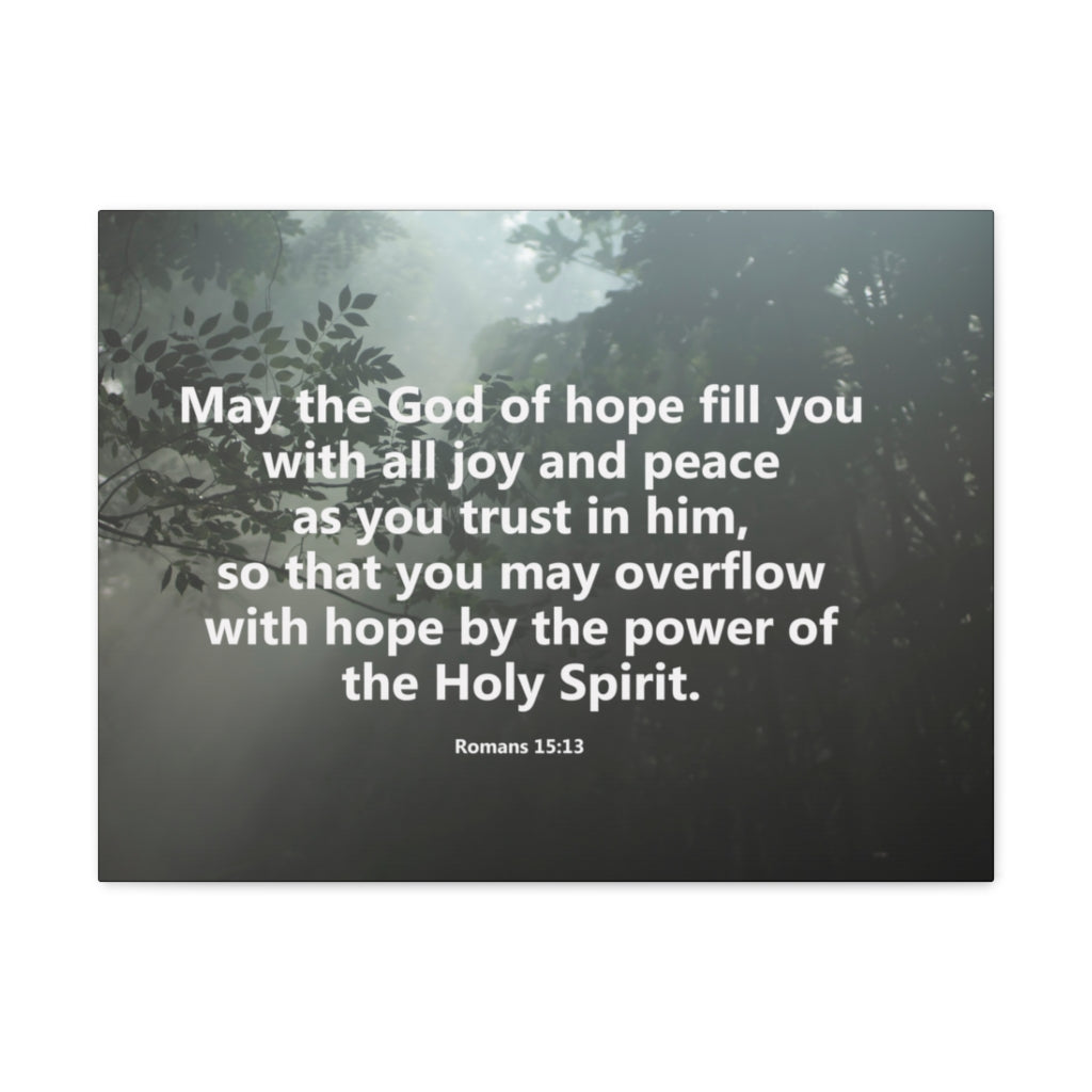 Scripture Walls God Of Hope Romans 15:13 Bible Verse Canvas Christian Wall Art Ready to Hang Unframed-Express Your Love Gifts