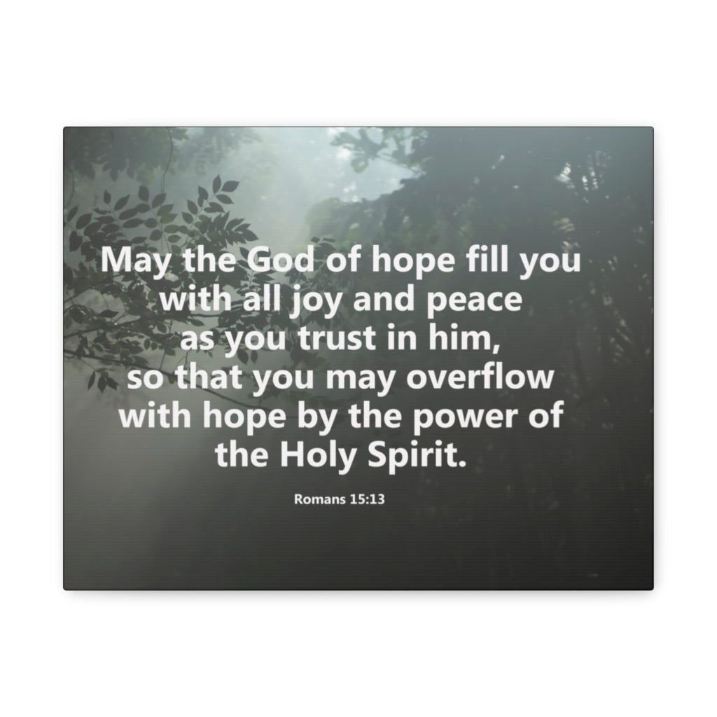 Scripture Walls God Of Hope Romans 15:13 Bible Verse Canvas Christian Wall Art Ready to Hang Unframed-Express Your Love Gifts