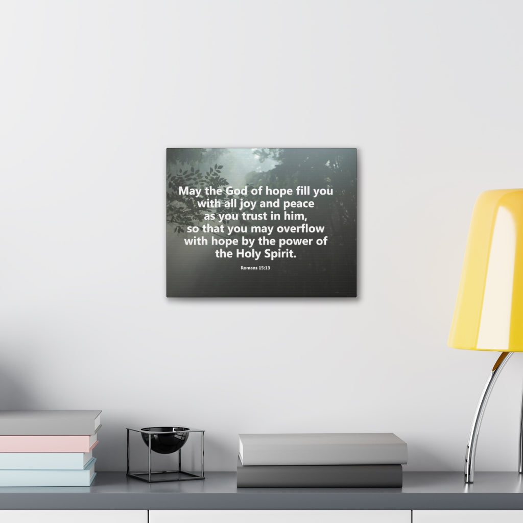 Scripture Walls God Of Hope Romans 15:13 Bible Verse Canvas Christian Wall Art Ready to Hang Unframed-Express Your Love Gifts