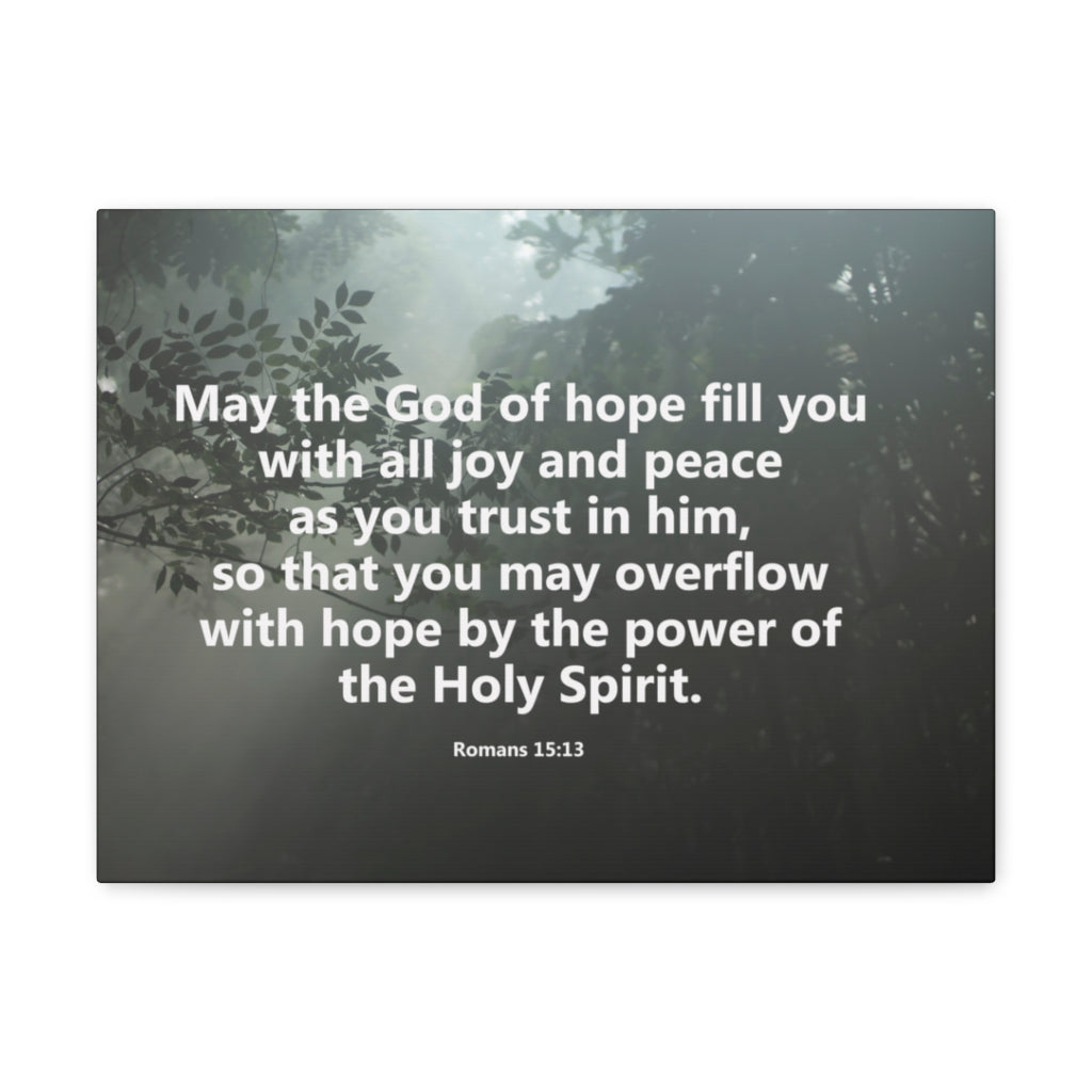 Scripture Walls God Of Hope Romans 15:13 Bible Verse Canvas Christian Wall Art Ready to Hang Unframed-Express Your Love Gifts