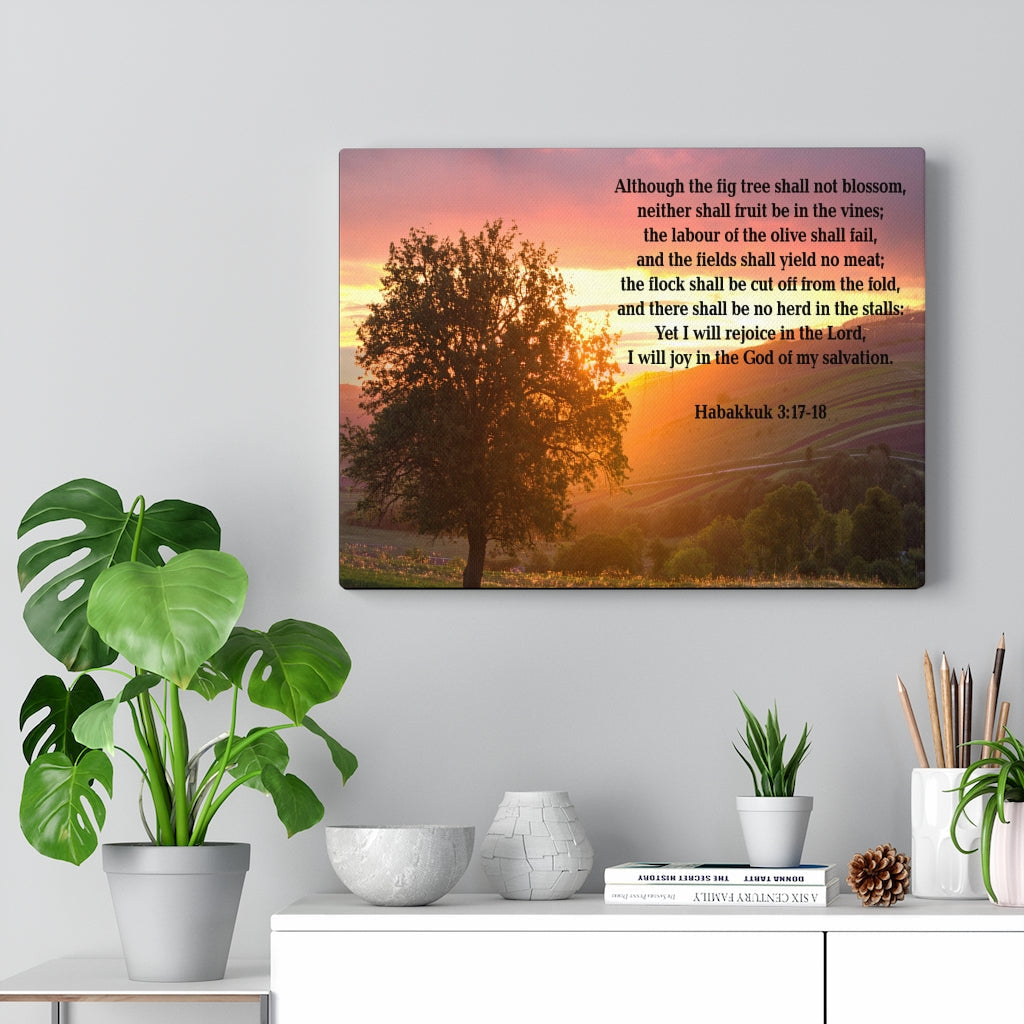 Scripture Walls God of My Salvation Habakkuk 3:17-18 Bible Verse Canvas Christian Wall Art Ready to Hang Unframed-Express Your Love Gifts