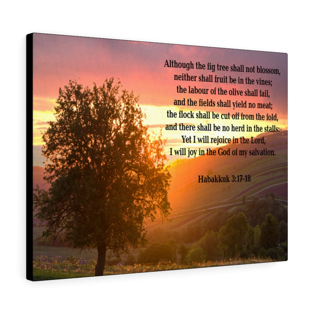 Scripture Walls God of My Salvation Habakkuk 3:17-18 Bible Verse Canvas Christian Wall Art Ready to Hang Unframed-Express Your Love Gifts