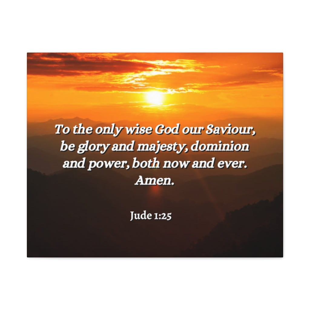 Scripture Walls God Our Saviour Jude 1:25 Bible Verse Canvas Christian Wall Art Ready to Hang Unframed-Express Your Love Gifts