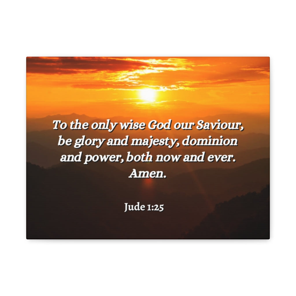 Scripture Walls God Our Saviour Jude 1:25 Bible Verse Canvas Christian Wall Art Ready to Hang Unframed-Express Your Love Gifts