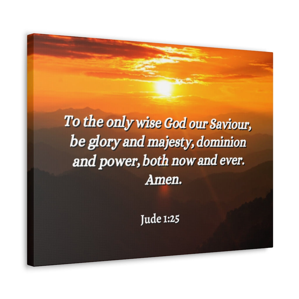 Scripture Walls God Our Saviour Jude 1:25 Bible Verse Canvas Christian Wall Art Ready to Hang Unframed-Express Your Love Gifts