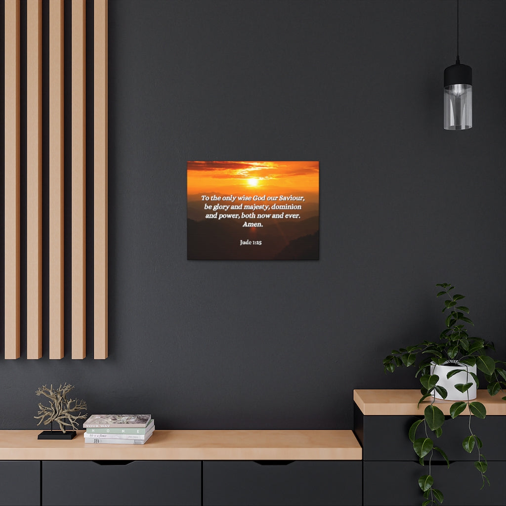 Scripture Walls God Our Saviour Jude 1:25 Bible Verse Canvas Christian Wall Art Ready to Hang Unframed-Express Your Love Gifts