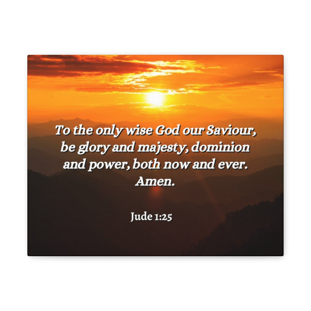 Scripture Walls God Our Saviour Jude 1:25 Bible Verse Canvas Christian Wall Art Ready to Hang Unframed-Express Your Love Gifts