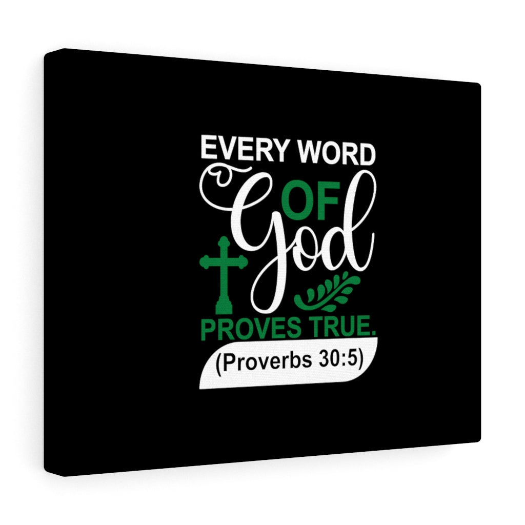 Scripture Walls God Proves True Proverbs 30:5 Bible Verse Canvas Christian Wall Art Ready to Hang Unframed-Express Your Love Gifts