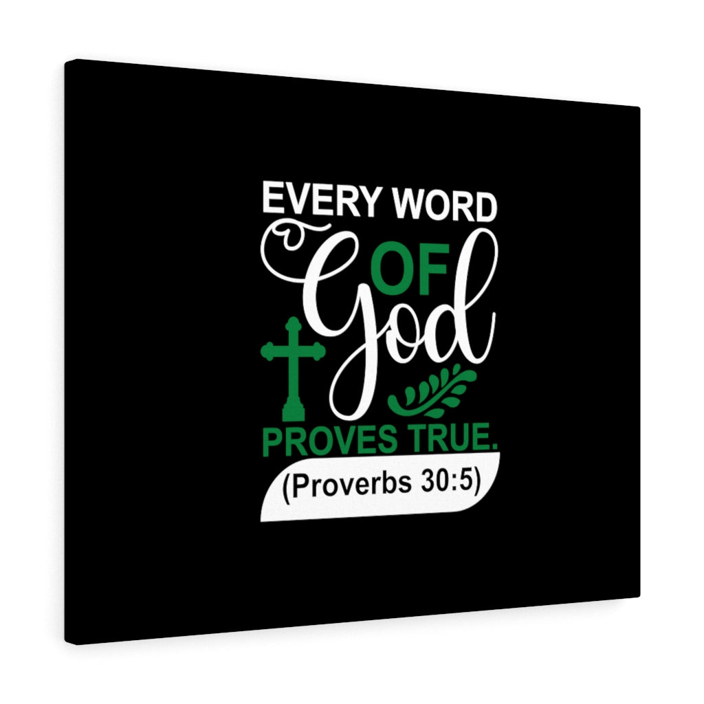 Scripture Walls God Proves True Proverbs 30:5 Bible Verse Canvas Christian Wall Art Ready to Hang Unframed-Express Your Love Gifts