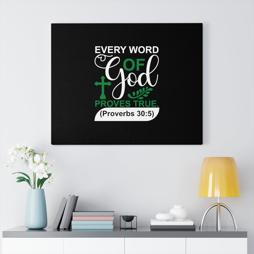 Scripture Walls God Proves True Proverbs 30:5 Bible Verse Canvas Christian Wall Art Ready to Hang Unframed-Express Your Love Gifts