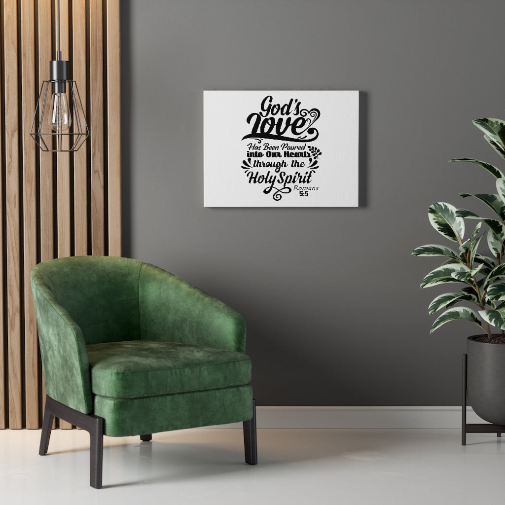 Scripture Walls God's Love Into Our Hearts Romans 5:5 Bible Verse Canvas Christian Wall Art Ready to Hang Unframed-Express Your Love Gifts