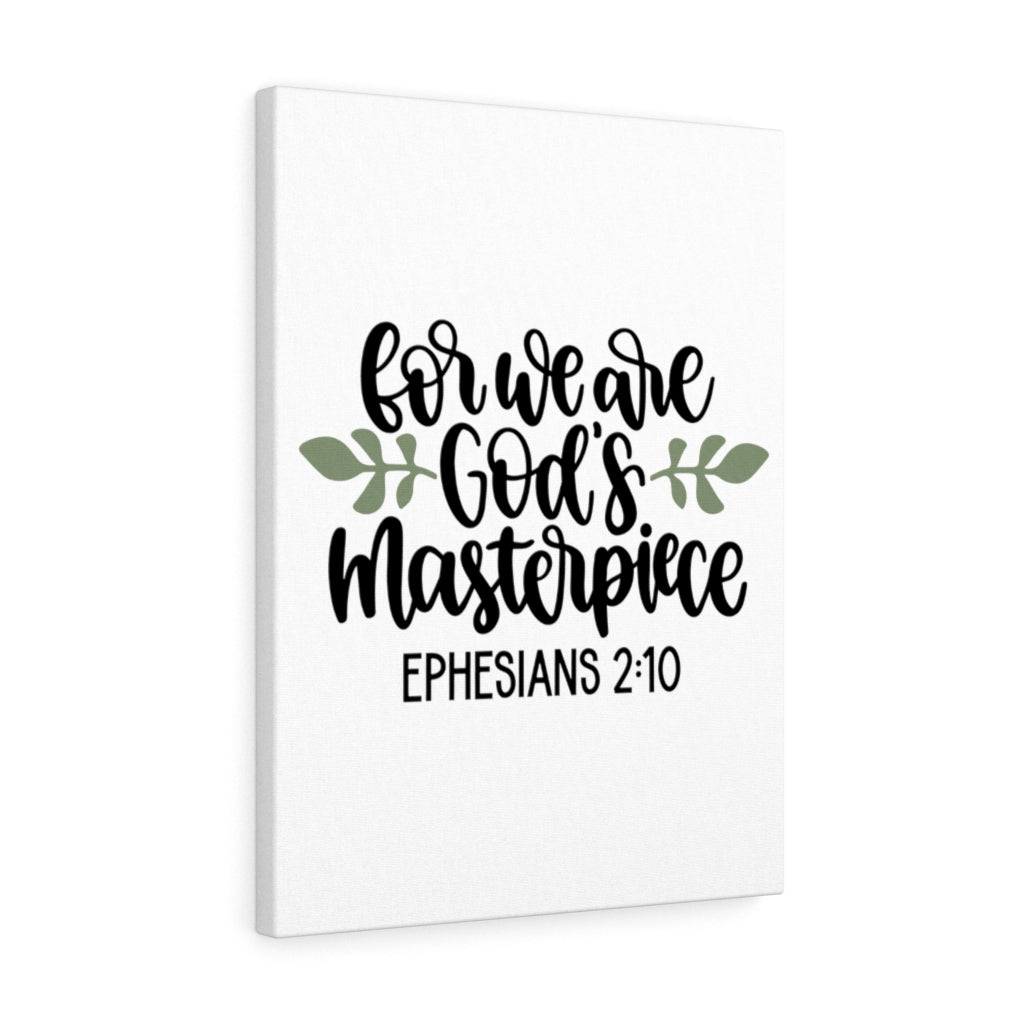 Scripture Walls God's Masterpiece Ephesians 2:10 Bible Verse Canvas Christian Wall Art Ready to Hang Unframed-Express Your Love Gifts