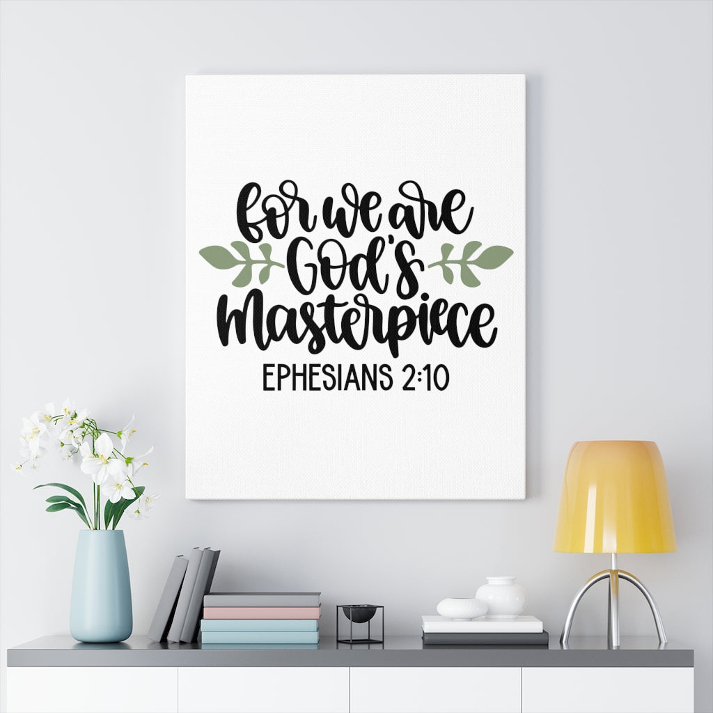 Scripture Walls God's Masterpiece Ephesians 2:10 Bible Verse Canvas Christian Wall Art Ready to Hang Unframed-Express Your Love Gifts