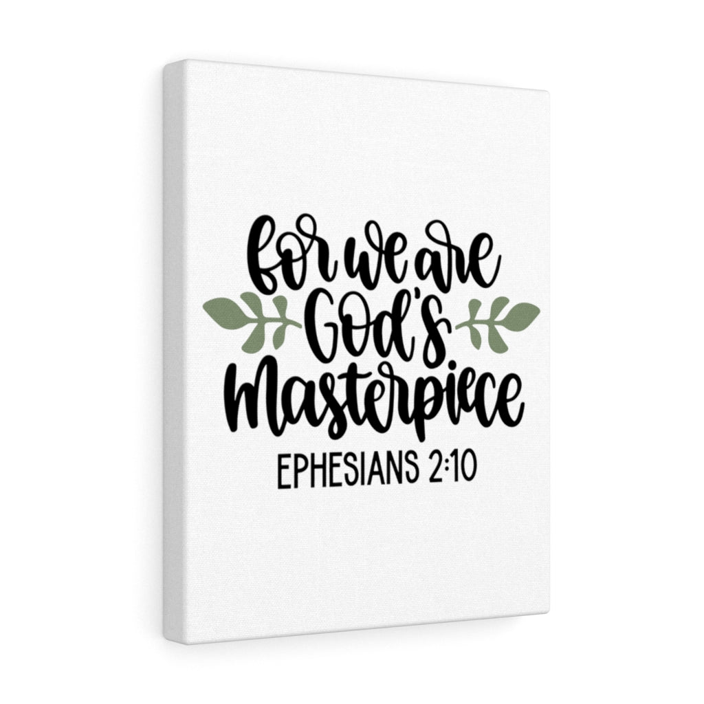 Scripture Walls God's Masterpiece Ephesians 2:10 Bible Verse Canvas Christian Wall Art Ready to Hang Unframed-Express Your Love Gifts
