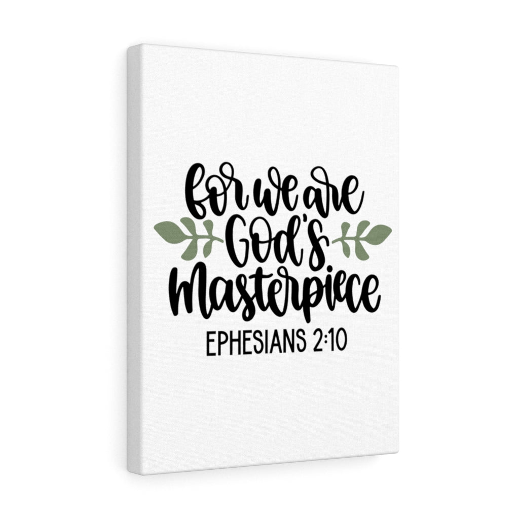 Scripture Walls God's Masterpiece Ephesians 2:10 Bible Verse Canvas Christian Wall Art Ready to Hang Unframed-Express Your Love Gifts