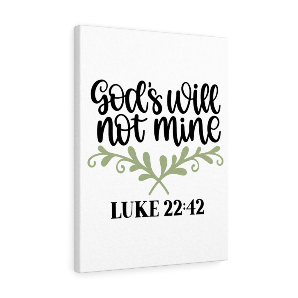 Scripture Walls God's Will Luke 22:42 Bible Verse Canvas Christian Wall Art Ready to Hang Unframed-Express Your Love Gifts