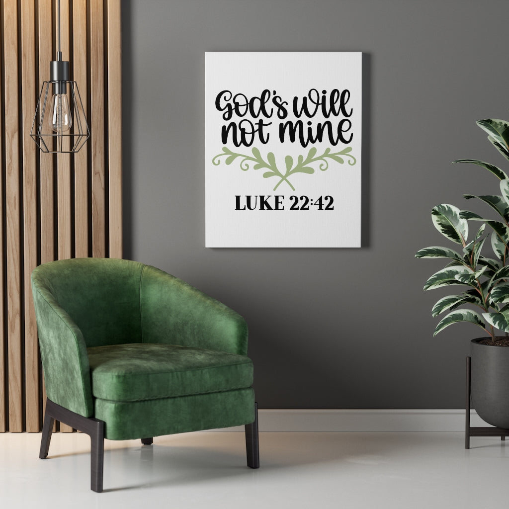 Scripture Walls God's Will Luke 22:42 Bible Verse Canvas Christian Wall Art Ready to Hang Unframed-Express Your Love Gifts