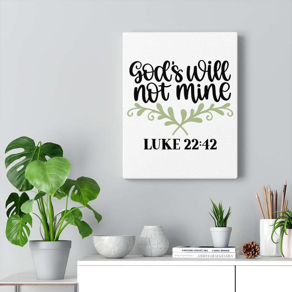 Scripture Walls God's Will Luke 22:42 Bible Verse Canvas Christian Wall Art Ready to Hang Unframed-Express Your Love Gifts