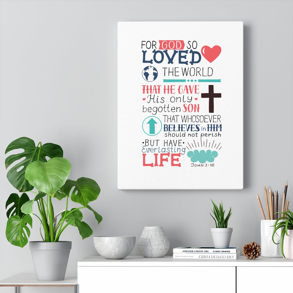 Scripture Walls God So Loved John 3:16 Bible Verse Canvas Christian Wall Art Ready to Hang Unframed-Express Your Love Gifts