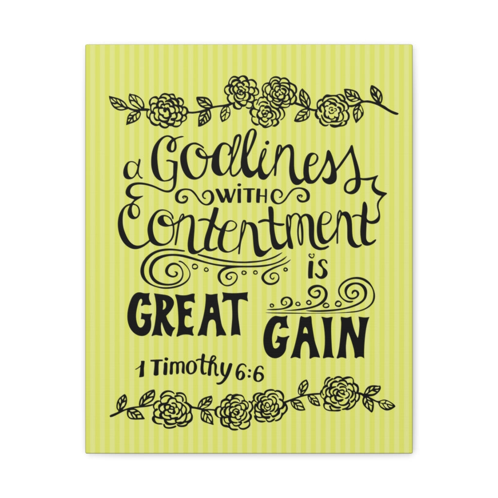 Scripture Walls Godliness With Contentment Is Great Gain 1 Timothy 6:6 Bible Verse Canvas Christian Wall Art Ready To Hang Unframed-Express Your Love Gifts