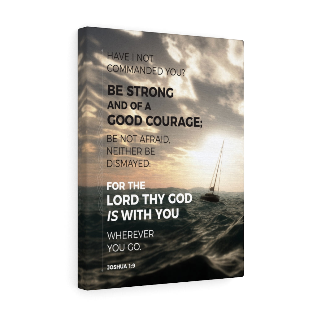 Scripture Walls Good Courage Joshua 1:9 Sea Bible Verse Canvas Christian Wall Art Ready to Hang Unframed-Express Your Love Gifts