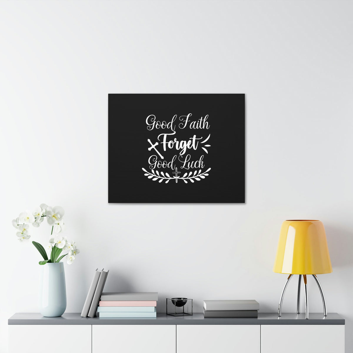 Scripture Walls Good Faith Forget Good Luck Hebrews 11:1 Christian Wall Art Bible Verse Print Ready to Hang Unframed-Express Your Love Gifts