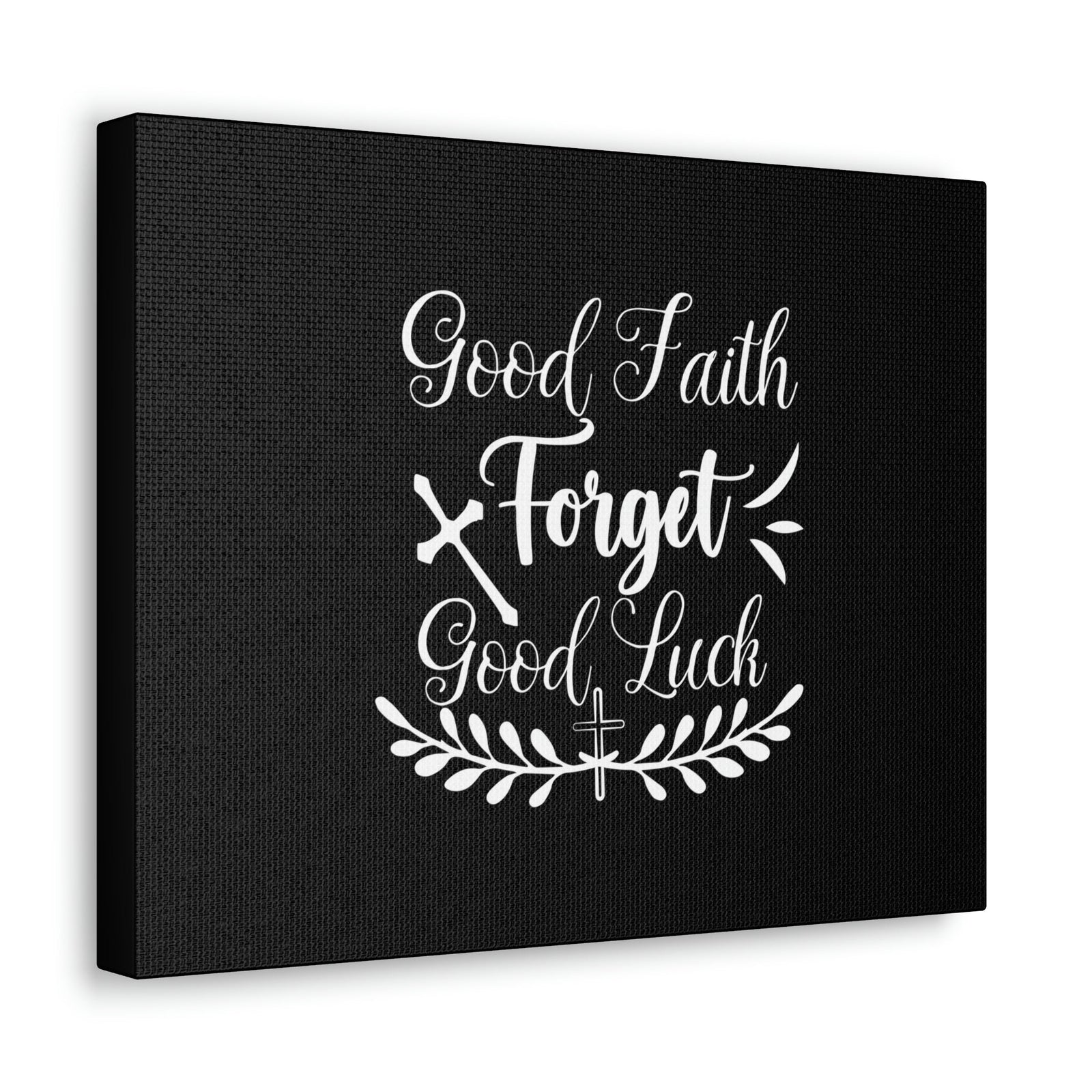 Scripture Walls Good Faith Forget Good Luck Hebrews 11:1 Christian Wall Art Bible Verse Print Ready to Hang Unframed-Express Your Love Gifts
