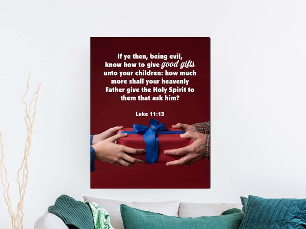 Scripture Walls Good Gifts Luke 11:13 Bible Verse Canvas Christian Wall Art Ready to Hang Unframed-Express Your Love Gifts