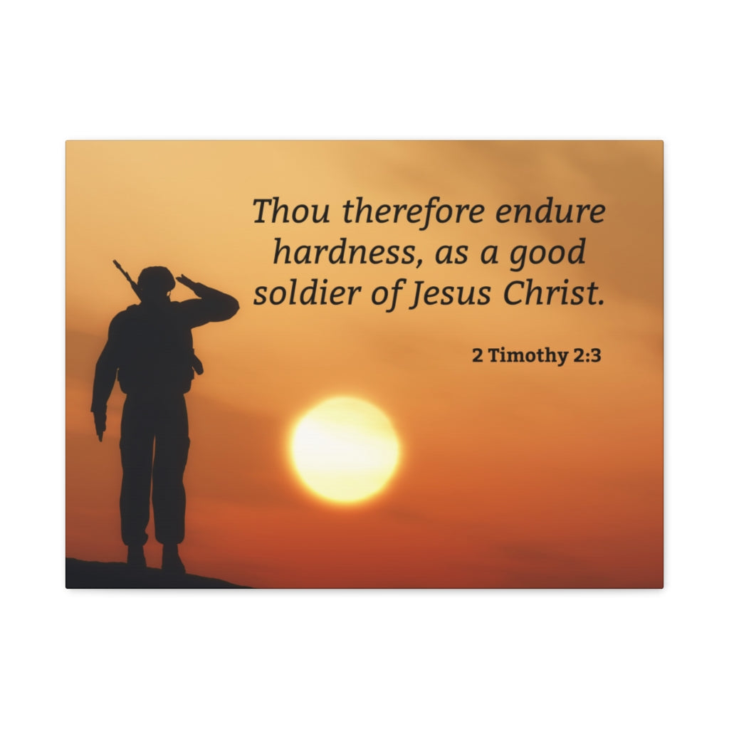 Scripture Walls Good Soldier 2 Timothy 2:3 Bible Verse Canvas Christian Wall Art Ready to Hang Unframed-Express Your Love Gifts