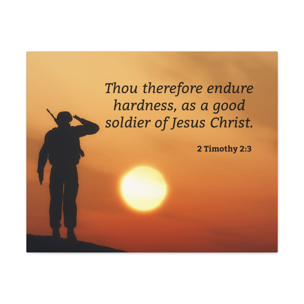 Scripture Walls Good Soldier 2 Timothy 2:3 Bible Verse Canvas Christian Wall Art Ready to Hang Unframed-Express Your Love Gifts