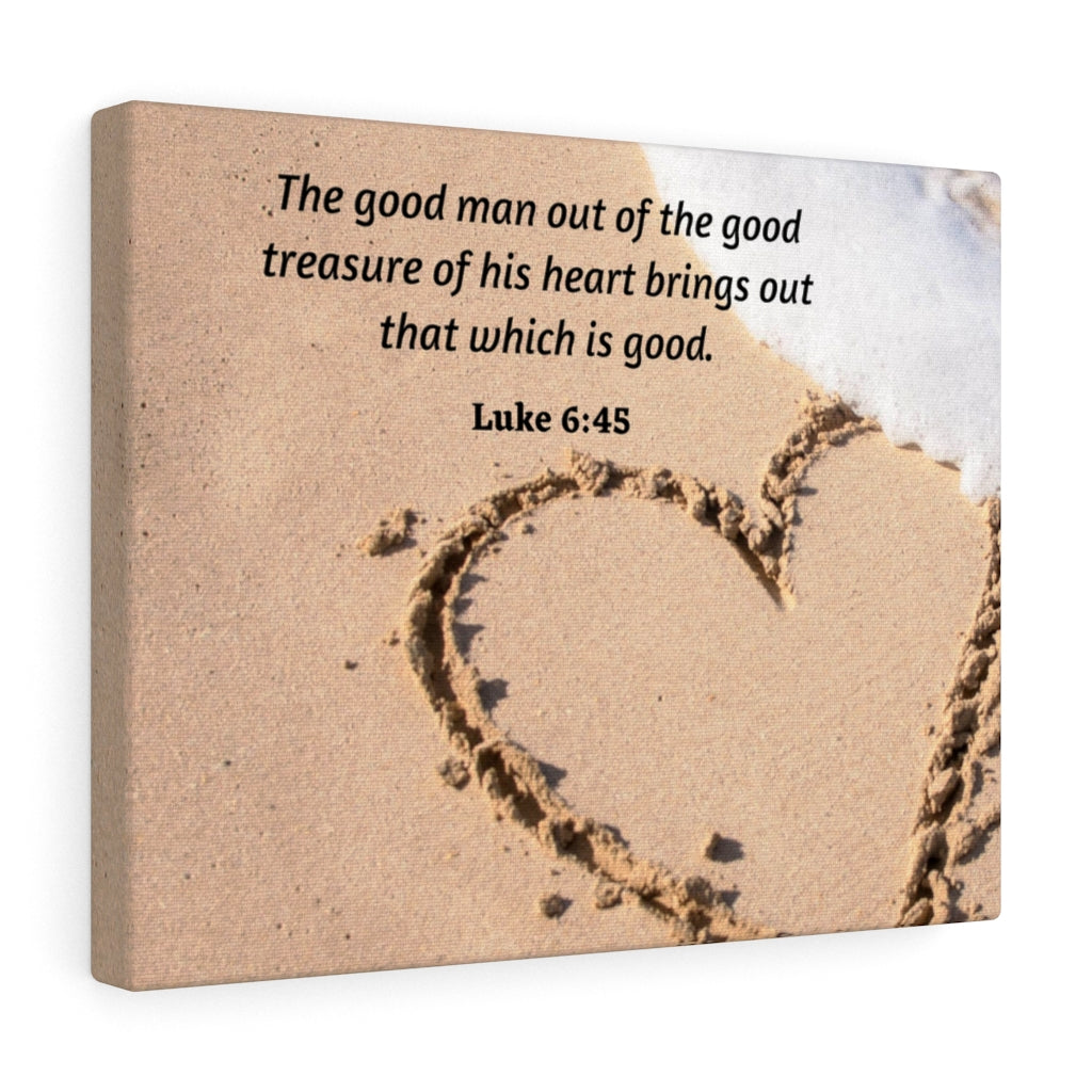 Scripture Walls Good Treasure Luke 6:45 Bible Verse Canvas Christian Wall Art Ready to Hang Unframed-Express Your Love Gifts