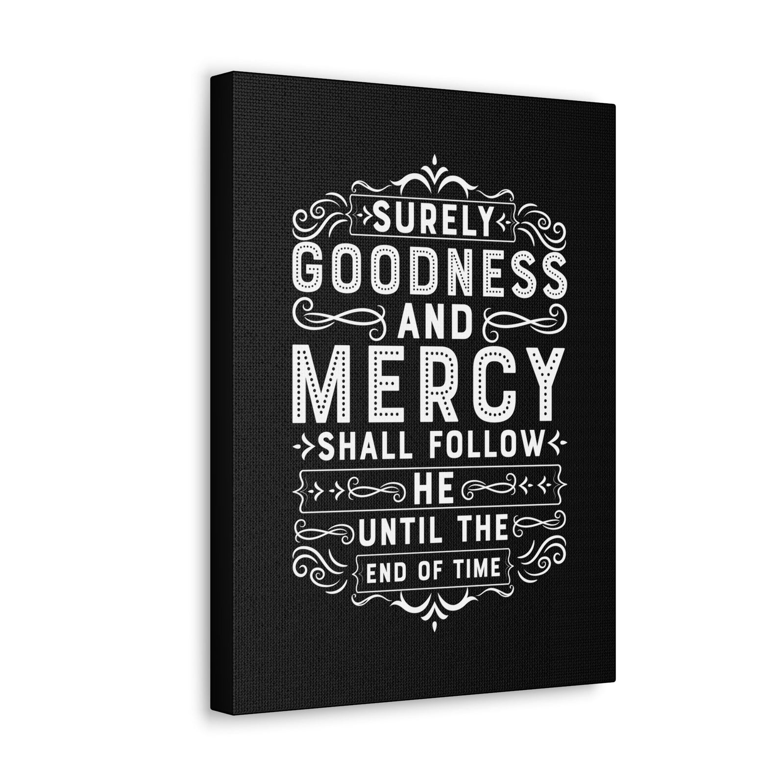 Scripture Walls Goodness And Mercy Psalms 23:6 Christian Wall Art Bible Verse Print Ready to Hang Unframed-Express Your Love Gifts