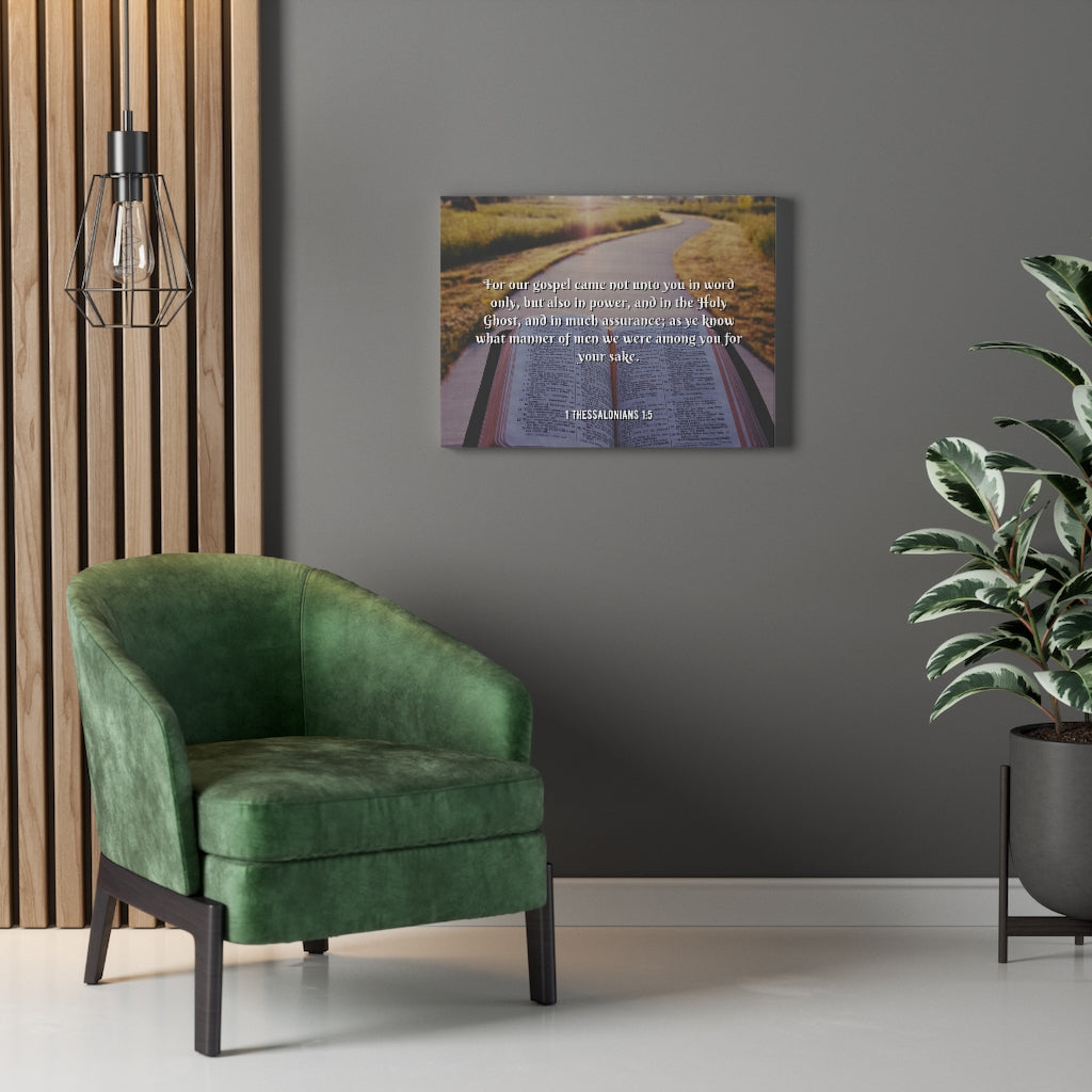 Scripture Walls Gospel Came 1 Thessalonians 1:5 Bible Verse Canvas Christian Wall Art Ready to Hang Unframed-Express Your Love Gifts