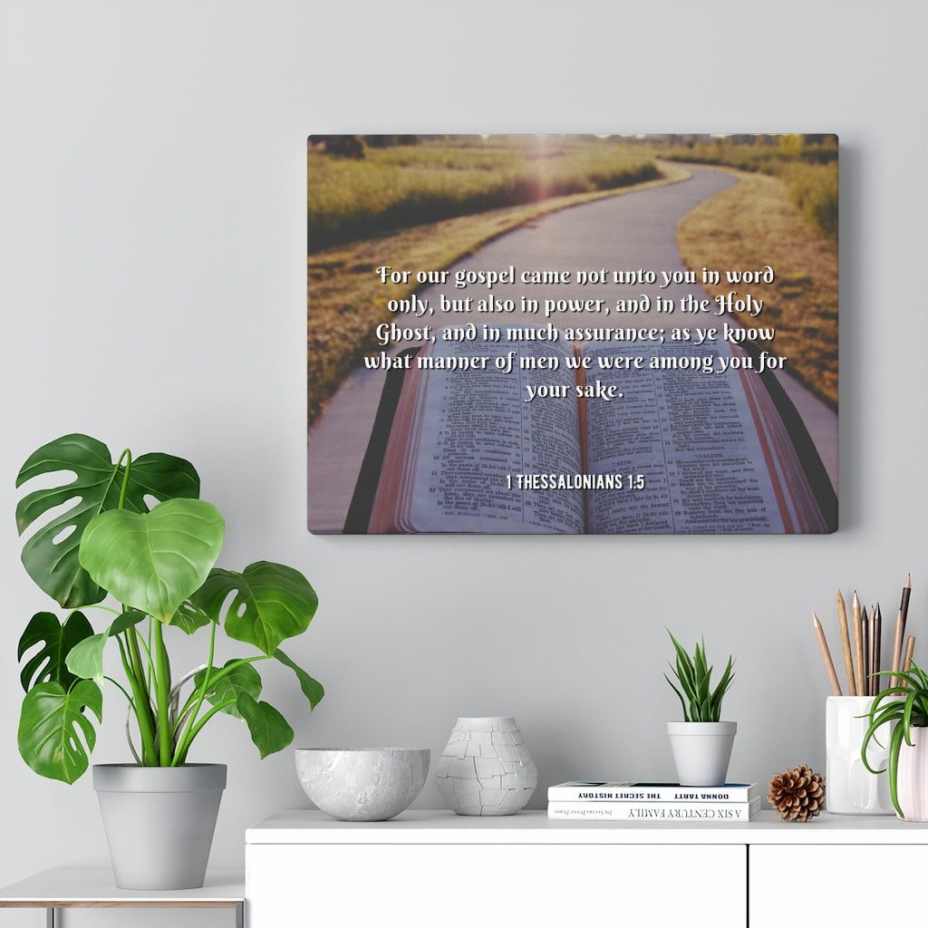 Scripture Walls Gospel Came 1 Thessalonians 1:5 Bible Verse Canvas Christian Wall Art Ready to Hang Unframed-Express Your Love Gifts