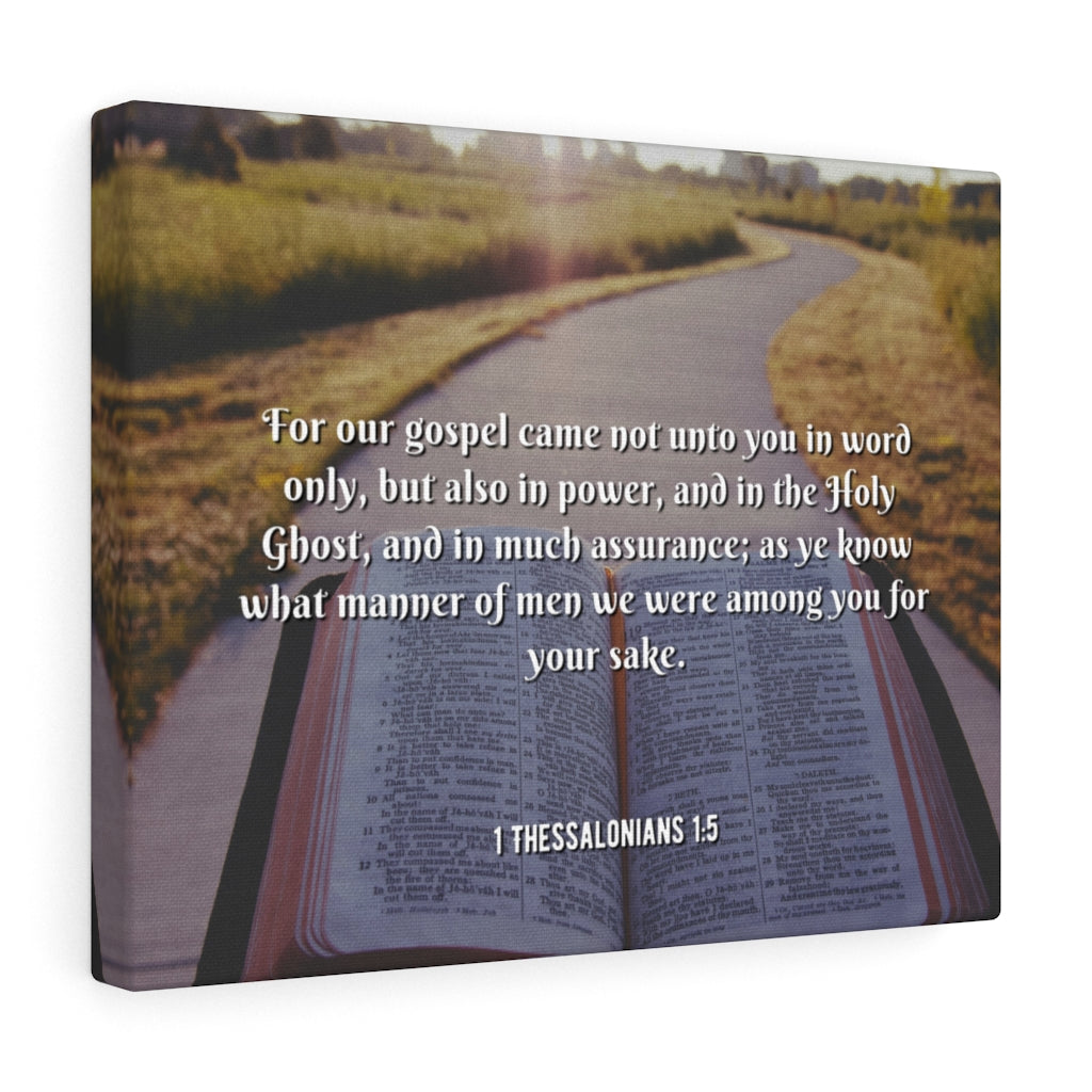 Scripture Walls Gospel Came 1 Thessalonians 1:5 Bible Verse Canvas Christian Wall Art Ready to Hang Unframed-Express Your Love Gifts