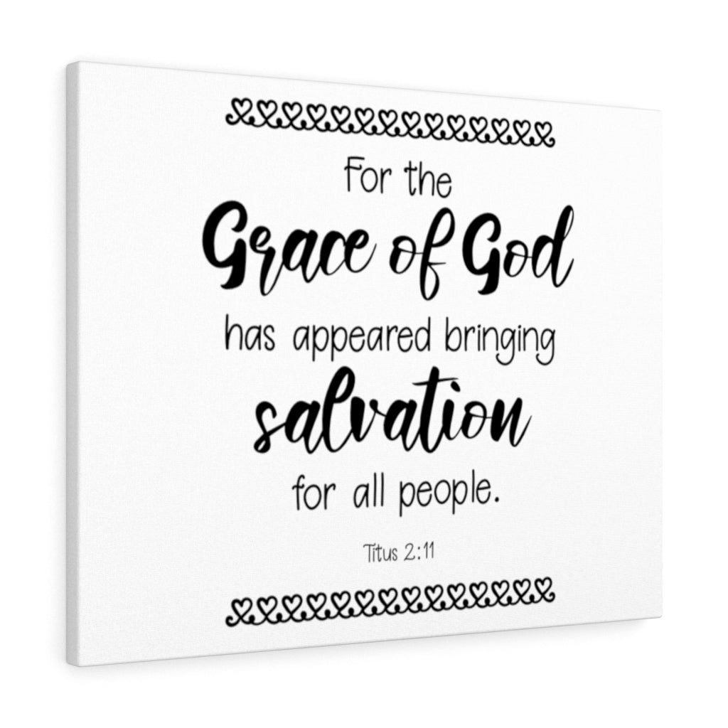 Scripture Walls Grace Of God Titus 2:11 Bible Verse Canvas Christian Wall Art Ready to Hang Unframed-Express Your Love Gifts