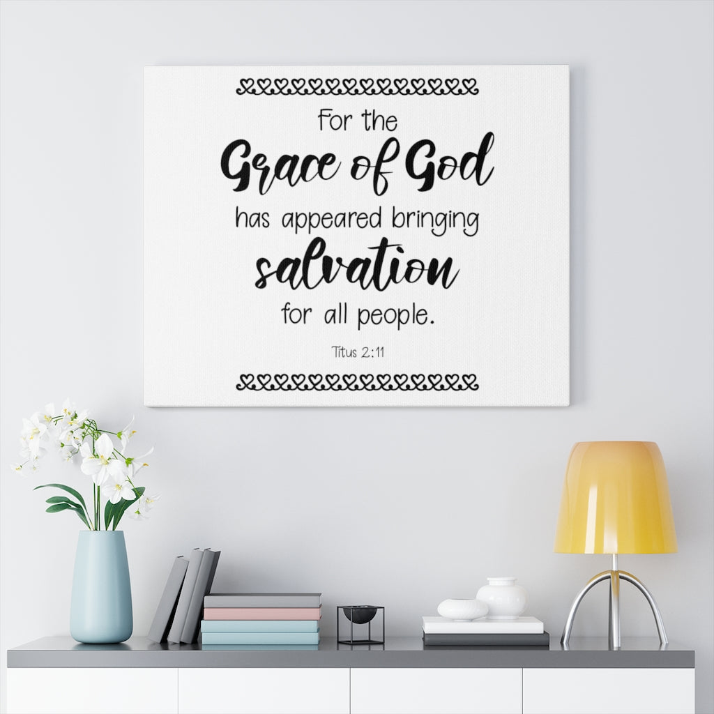 Scripture Walls Grace Of God Titus 2:11 Bible Verse Canvas Christian Wall Art Ready to Hang Unframed-Express Your Love Gifts