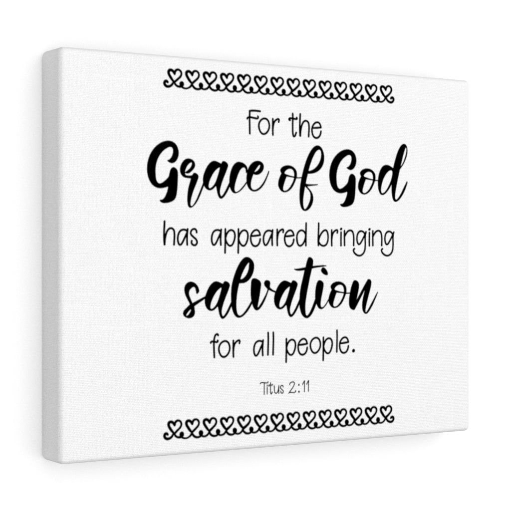 Scripture Walls Grace Of God Titus 2:11 Bible Verse Canvas Christian Wall Art Ready to Hang Unframed-Express Your Love Gifts