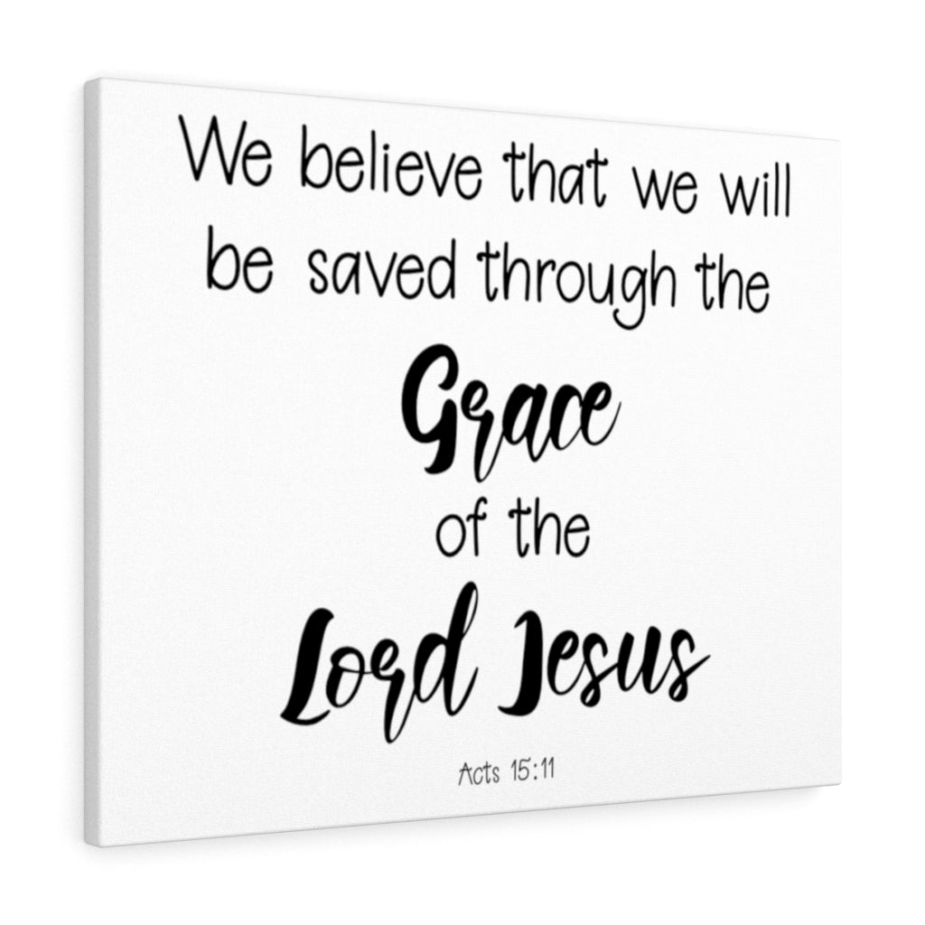 Scripture Walls Grace Of The Lord Jesus Acts 15:11 Bible Verse Canvas Christian Wall Art Ready to Hang Unframed-Express Your Love Gifts
